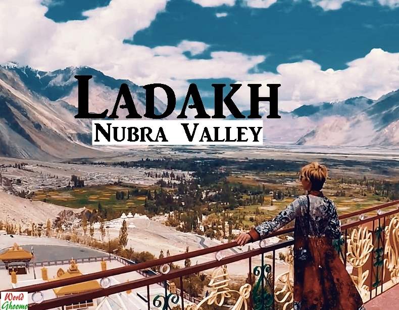 Nubra Valley Travel Guide | Everything You Need To Know